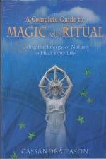 Book Cover A Complete Guide to Magic and Ritual by Cassandra Eason